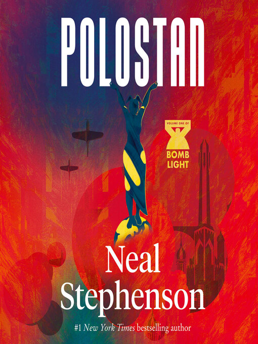 Title details for Polostan by Neal Stephenson - Wait list